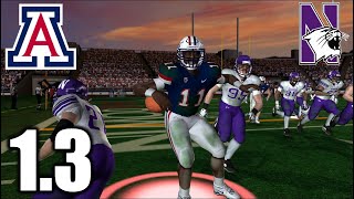 Arizona vs Northwestern // S1 E3 // Arizona Wildcats Dynasty // NCAA FOOTBALL 06