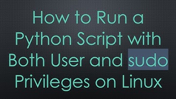 How to Run a Python Script with Both User and sudo Privileges on Linux