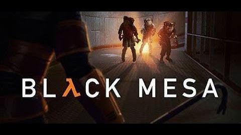 {Black mesa} Gameplay/Commentary {Part 2}