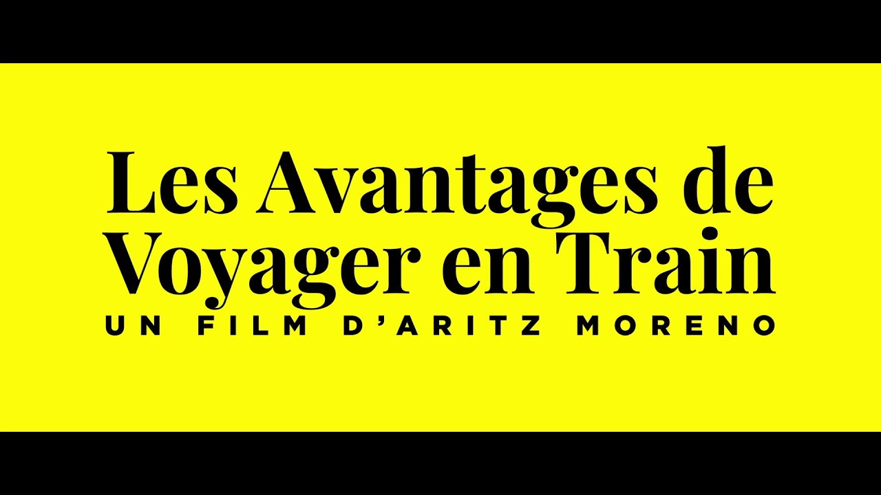 avantage de voyager en train film