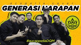 Izzatul Islam - Generasi Harapan (Acapella Cover) By AUCAPELLA DQM