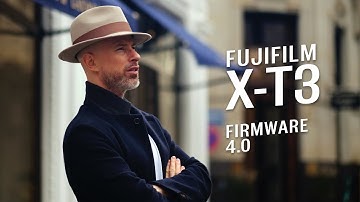 Fujifilm X-T3 Firmware Update 4.0 for video — WOW!