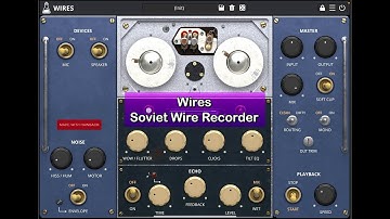 WIRES - Soviet Wire Recorder by AudioThing & Hainbach - Tutorial for the iPad