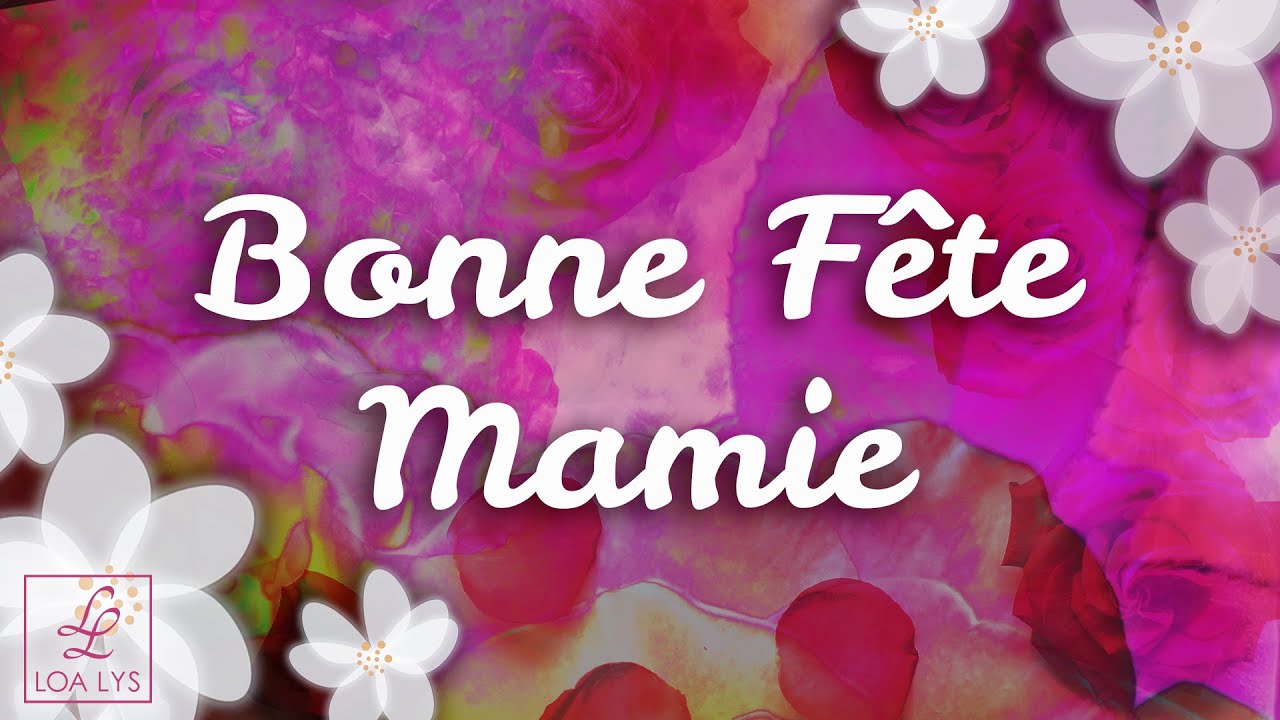 158 - Carte Bonne Fête Mamie - 5 mars 2023 - YouTube