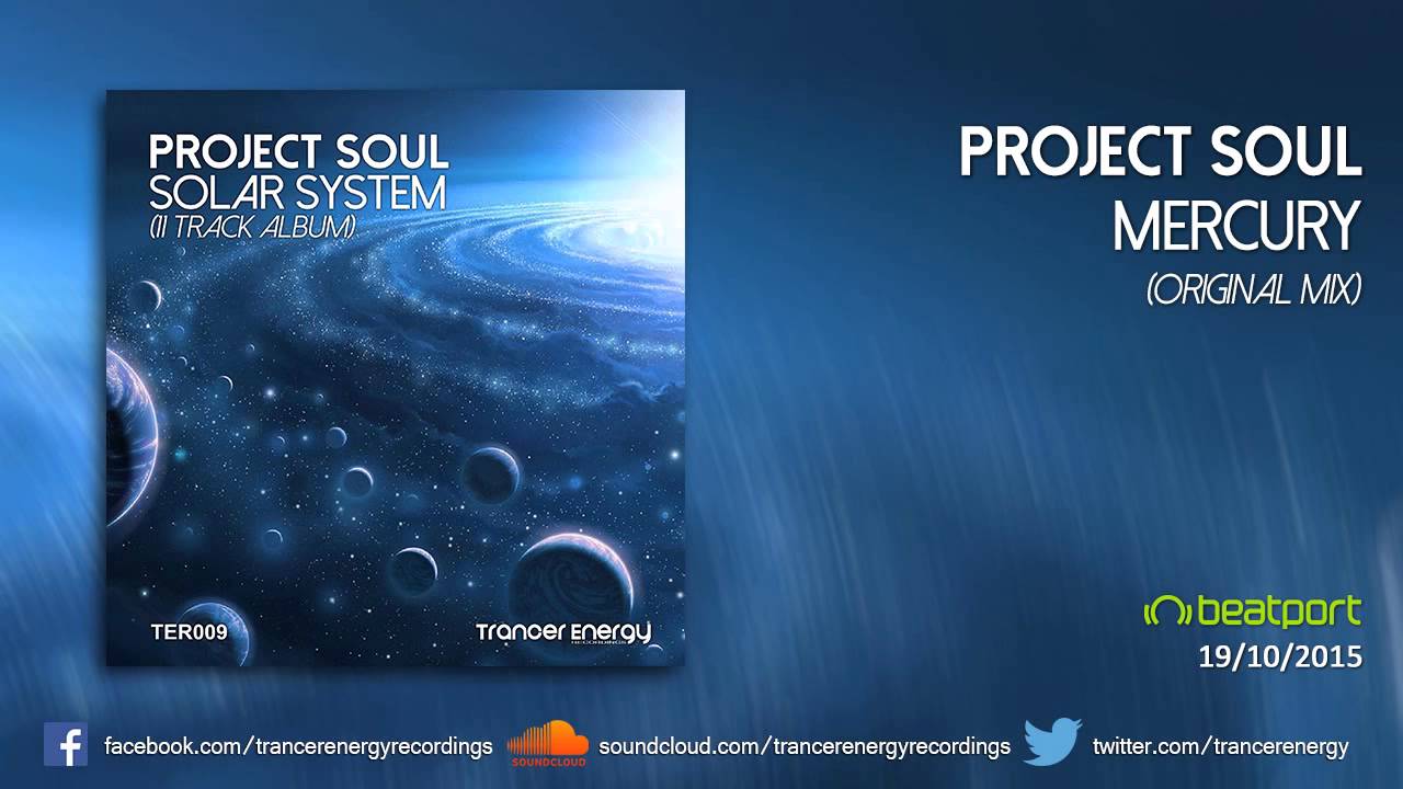 YouTubeでProject Soul - Mercury (Original Mix) [Trancer Energy Recordings]を視聴