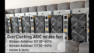OverClocking ASIC - How to improve the performance to 70/80Th of BITMAIN Antminer S17 / T17