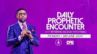 Daily Prophetic Encounter With Reverend Biodun Fatoyinbo | Monday, June 03, 2024