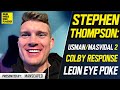 Stephen Thompson Picks Jorge Masvidal to Beat Kamaru Usman at UFC 261, Responds to Colby Covington