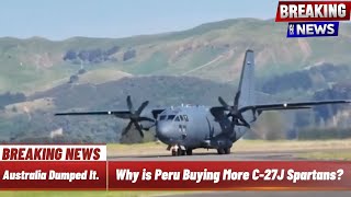 Australia Dumped It. Why is Peru Buying More C-27J Spartans?