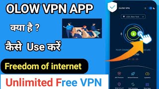 OLOW VPN App Kaise Use Kare | How To Use Olow Vpn App | Unlimited Free Vpn screenshot 1