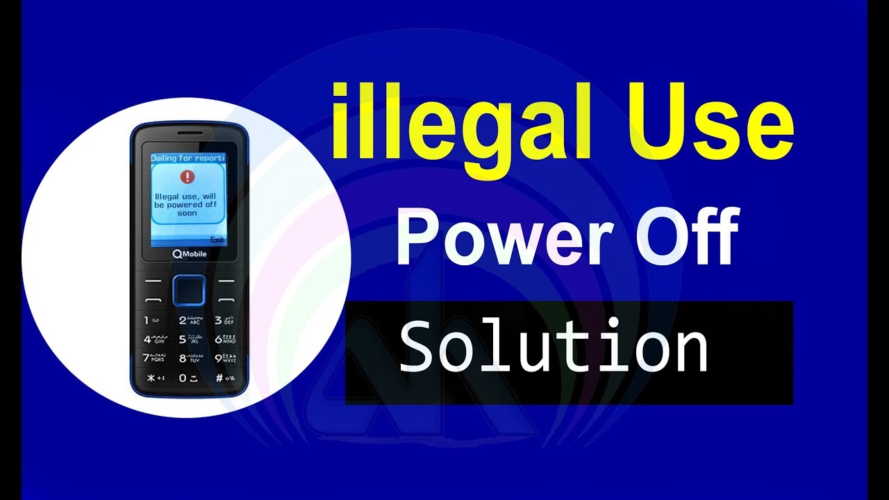 How to QMobile illegal Use Power Off Solution