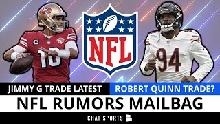 NFL Rumors On Deshaun Watson, Robert Quinn Trade, Jimmy Garoppolo Fits \& Jadeveon Clowney | Mailbag