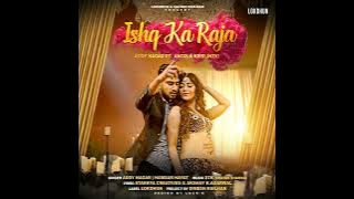 Ishq Ka Raja (feat. Angela Krislinzki) song mp3