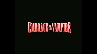 Embrace Of The Vampire / Объятие  Вампира (1995) Трейлер / Trailer