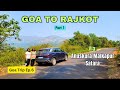 Goa to rajkot road trip  part 1  goa to satara via malkapur  roving family