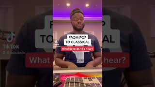 Pop ➡️ Classical. Can you guess what song this is? #classical #blackmusic #shorts