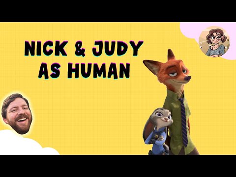 Nick and Judy Transformed Into Humans?!