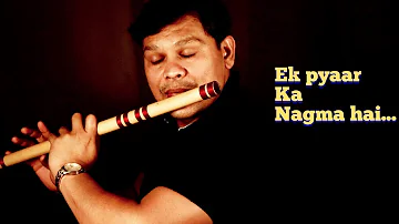 Ek Pyaar Ka Nagma Hai || Flute Cover || @flutemadley