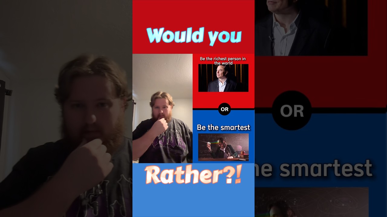 #wouldyourather