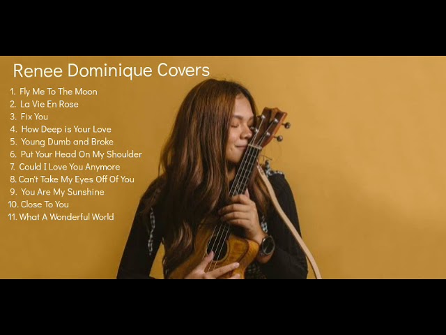 Renee Dominique Covers Playlist class=