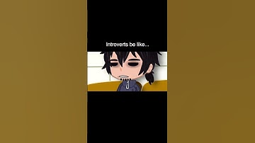 Every Introvert Has Done This | Gacha Life Reacts To