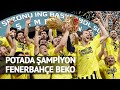 Potada Şampiyon Fenerbahçe Beko
