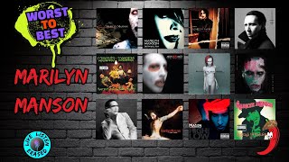 MARILYN MANSON ALBUMS RANKED || Worst To Best