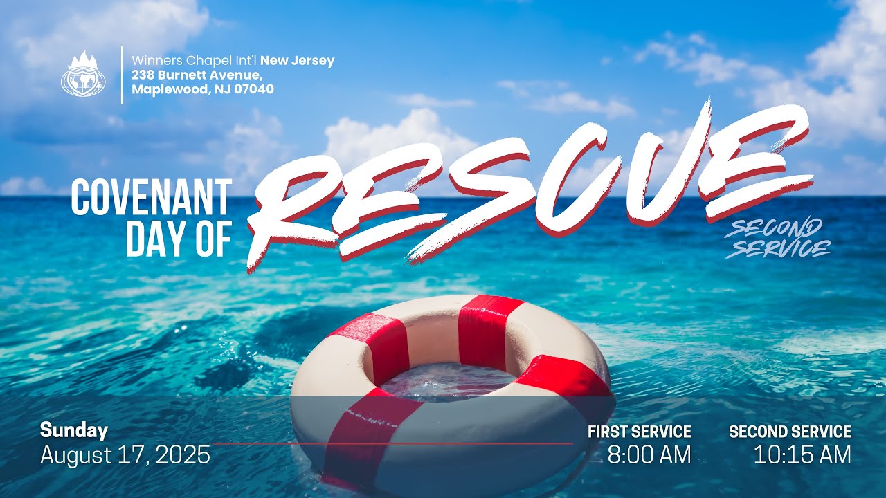 Sunday August 17th, 2025: Covenant Day of Rescue (Second Service) - YouTube
