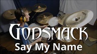 Godsmack - Say My Name (Drum Cover)