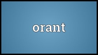 Orant Meaning