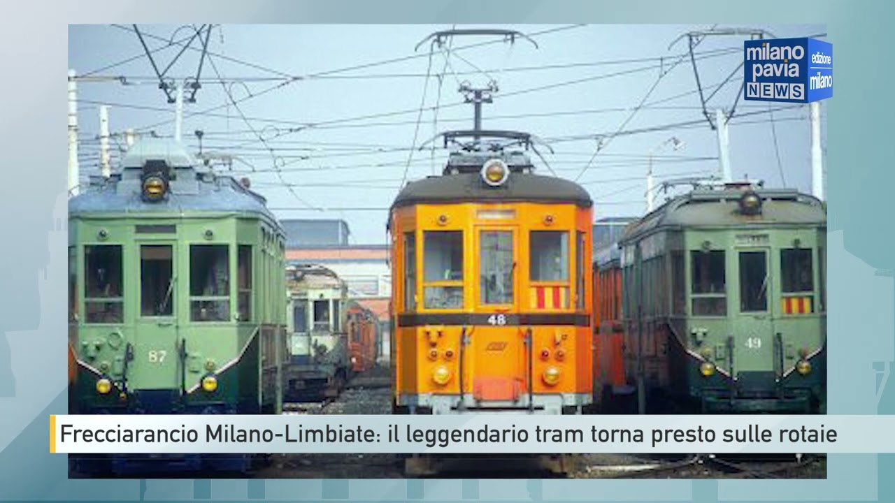 Frecciarancio Milano-Limbiate: il tram leggendario torna sulle rotaie