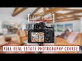 Full real estate photography course