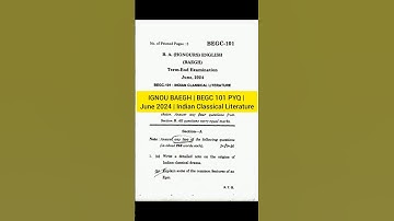 IGNOU BAEGH | BEGC 101 PYQ | June 2024 | Indian Classical Literature