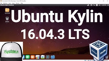 Ubuntu Kylin 16.04.3 LTS Installation + Guest Additions on Oracle VirtualBox [2017]