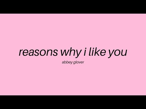 lyrics ⋙ reasons why i like you