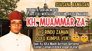 Tilawah Merdu Sepanjang Hari Menjelang Maghrib  Obat Rindu Sore Hari Suasana Asri Puasa Di Desa