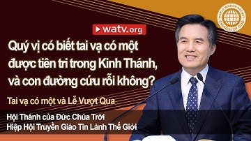 Tai vạ có một và Lễ Vượt Qua [Hội Thánh của Đức Chúa Trời Hiệp Hội Truyền Giáo Tin Lành Thế Giới]