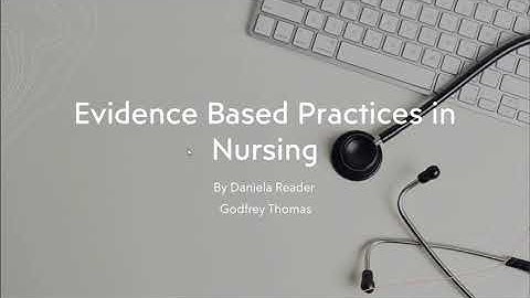 How to Find Evidence Based Practice Articles in Nursing