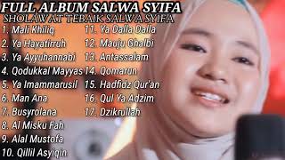FULL ALBUM SALWA SYIFA RAHMA (17 SHOLAWAT SALWA SYIFA)