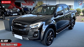 2026 ISUZU D-MAX - Is Smarter, Tougher, and More Efficient Than Ever !