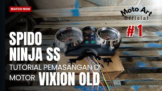 Vixion Old Tampil Keren Dengan Spido Ninja SS Part #1