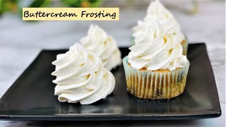3 Ingredients Vanilla Frosting | How to Make Easy Perfect Buttercream Frosting- Buttercream Frosting