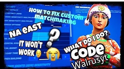 How To Fix Custom Matchmaking Code