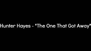 Hunter Hayes - The One That Got Away Instrumental Karaoke