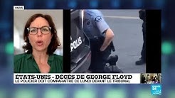 Mort de George Floyd : le policier Derek Chauvin doit comparaître devant le tribunal