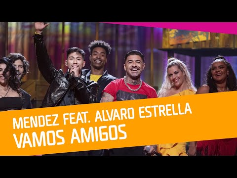 Mendez feat. Alvaro Estrella – Vamos amigos