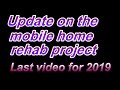 Last mobile home update in 2019 (part 2)