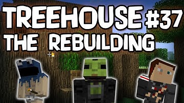 Minecraft Treehouse: The Rebuilding w/ Creatures #37