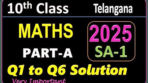 Telangana 10th Class Maths SA1 2025 Question paper Solution PART A Q1 to Q6 Solutions |