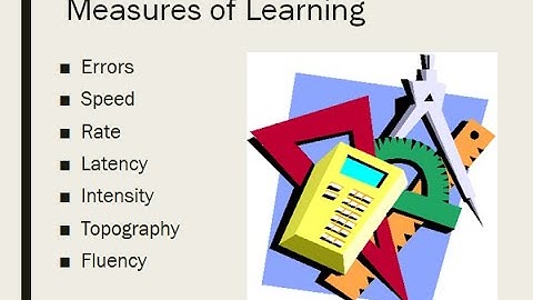 PSYC 370 Video Lecture - Measures of Learning